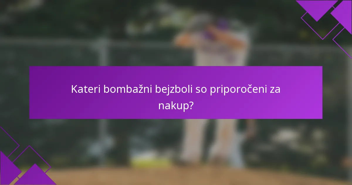 Kateri bombažni bejzboli so priporočeni za nakup?